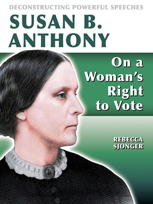 Title details for Susan B. Anthony by Rebecca Sjonger - Wait list
